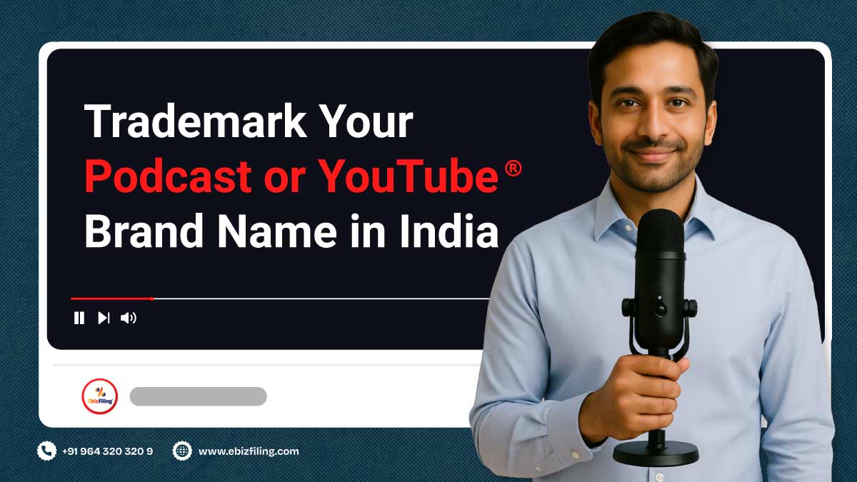 Trademark Your Podcast or YouTube Brand Name in India