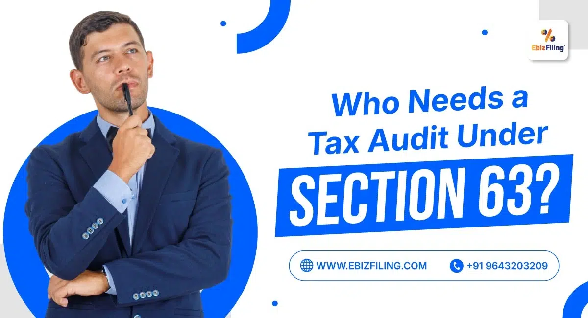 Who needs a tax audit under Section 63 of the Income Tax Act 2025