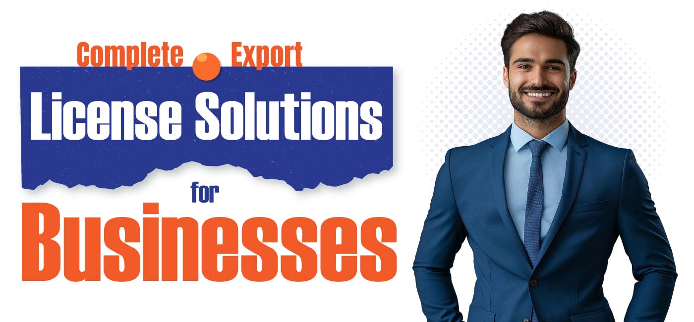 Complete Export License Solutions for Businesses