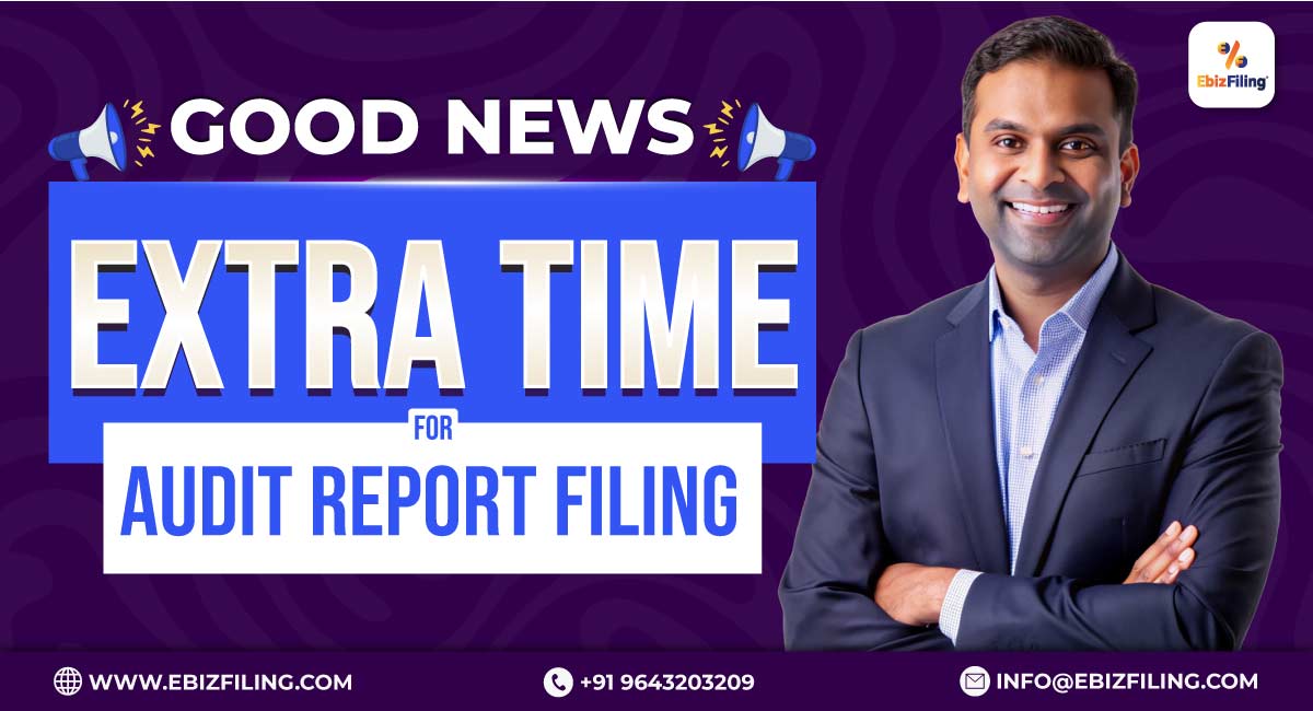 Good News Extra Time for Audit Report Filing