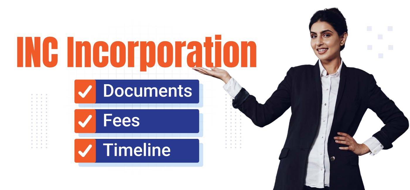 INC Incorporation Documents, Fees & Timeline