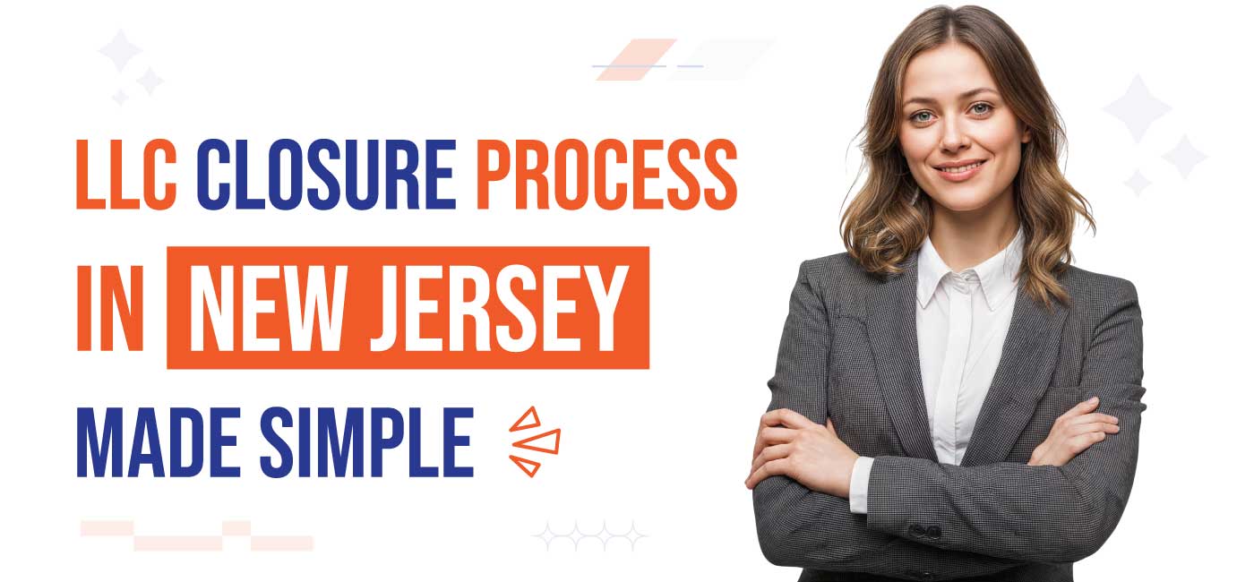 LLC Closure in New Jersey USA
