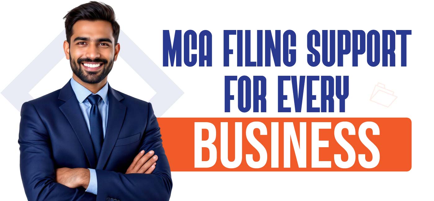 MCA Filing Support for Every Business