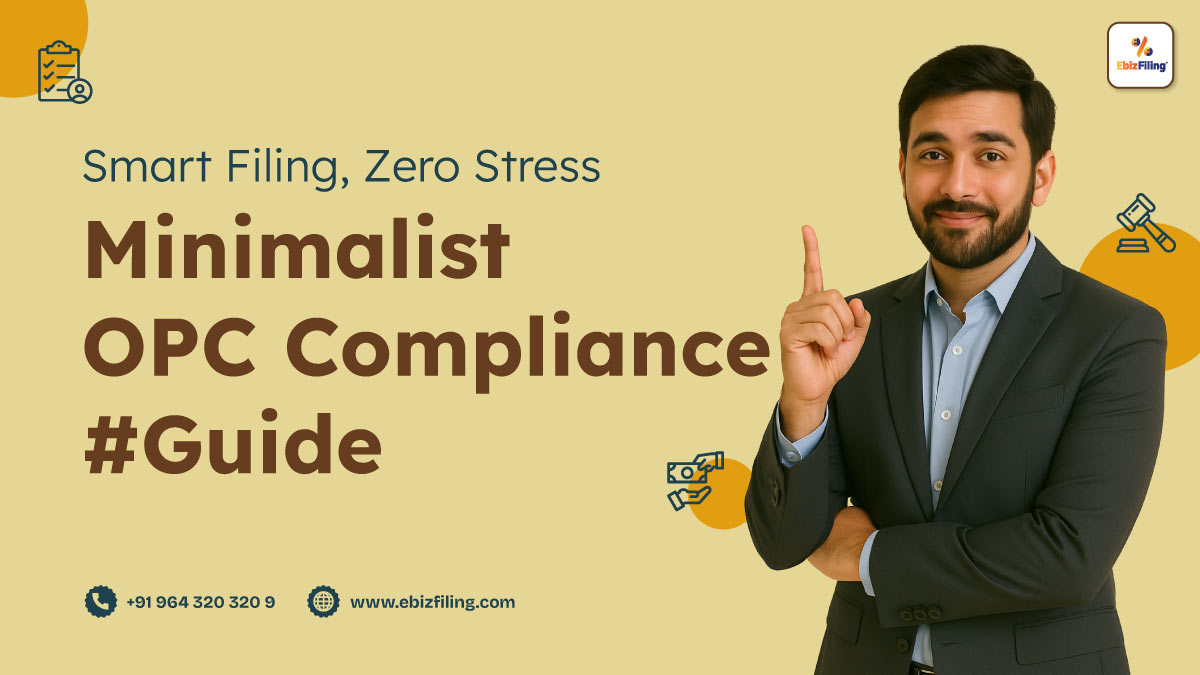 Smart Filing, Zero Stress Minimalist OPC Compliance Guide