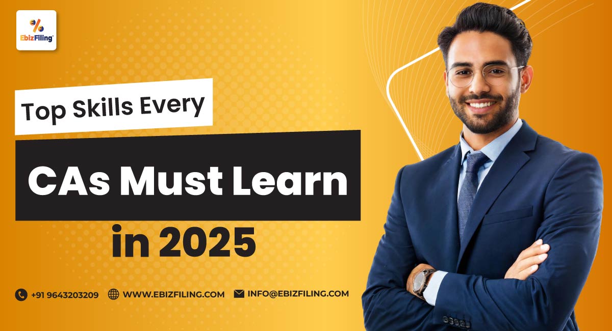 Top Skills Every CAs Must Learn in 2025