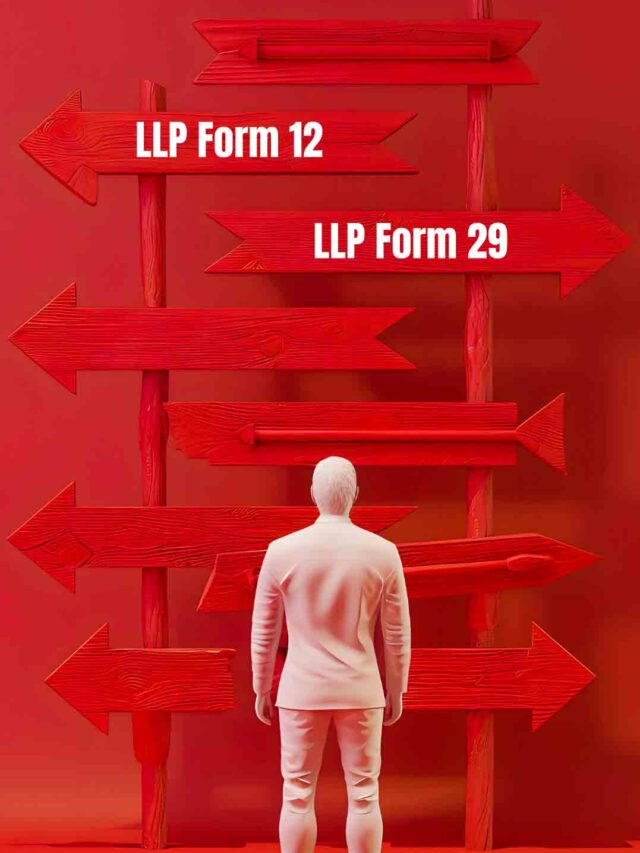Choosing Between LLP Form 12 and Form 29