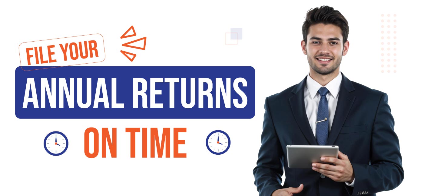 File Your Annual Returns On Time