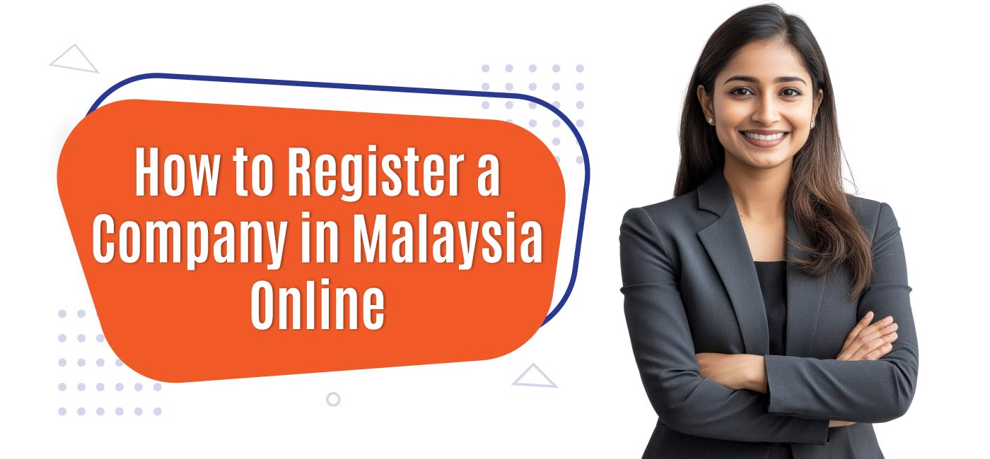 How to Register a Company in Malaysia Online