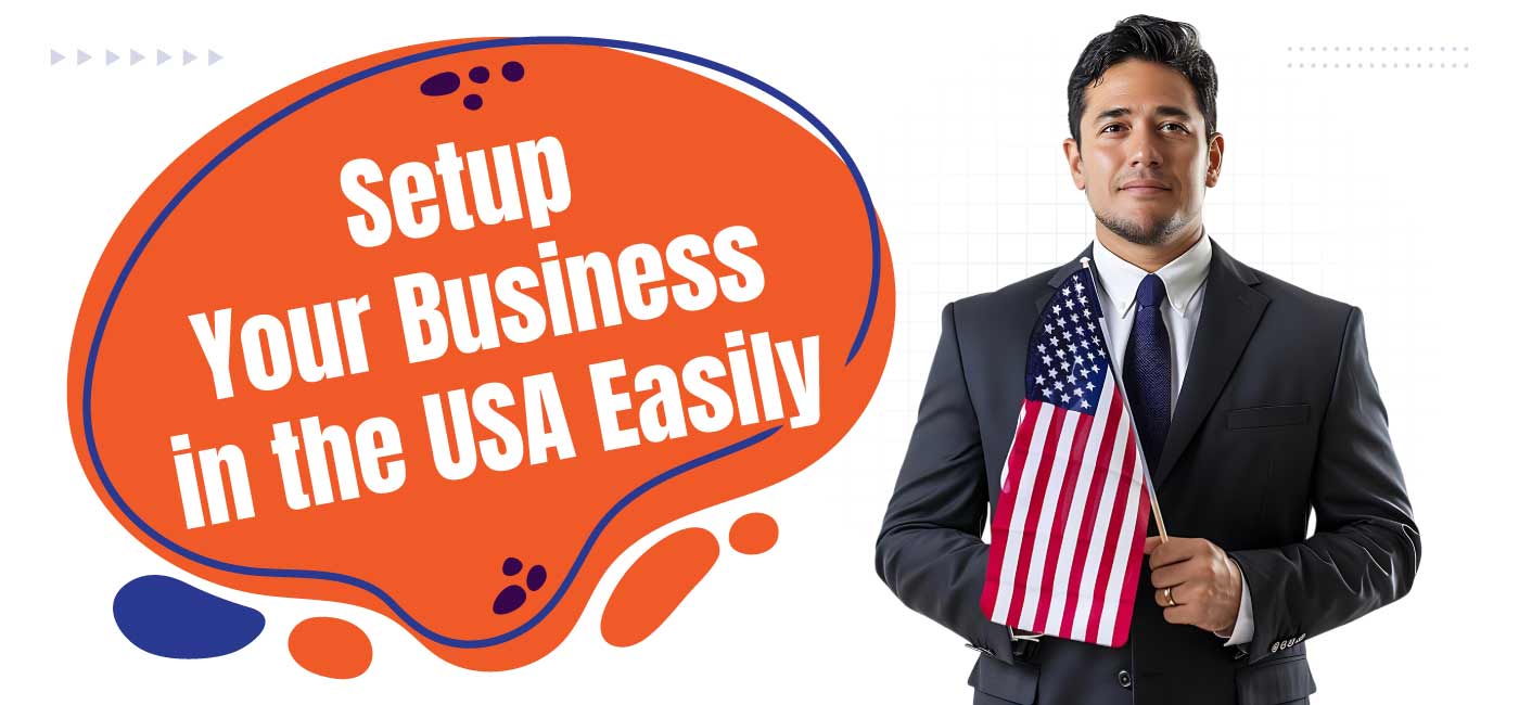 Setup-Your-Business-in-the-USA-Easily
