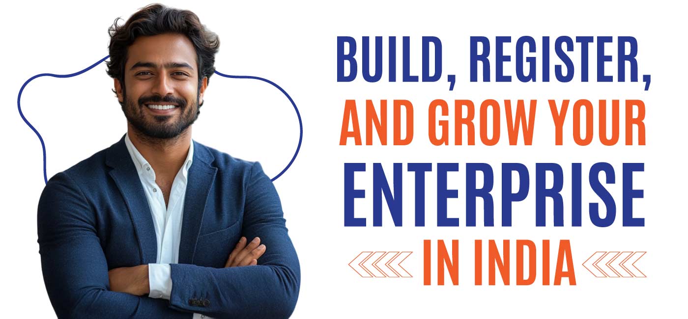 Build,-Register,-and-Grow-Your-Enterprise-in-India (1)
