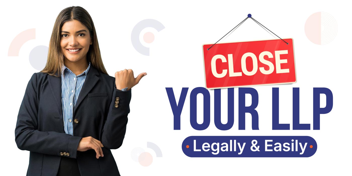 Close-Your-LLP-Legally-&-Easily