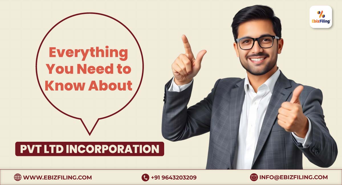 Everything-You-Need-to-Know-About-Pvt-Ltd-Incorporation