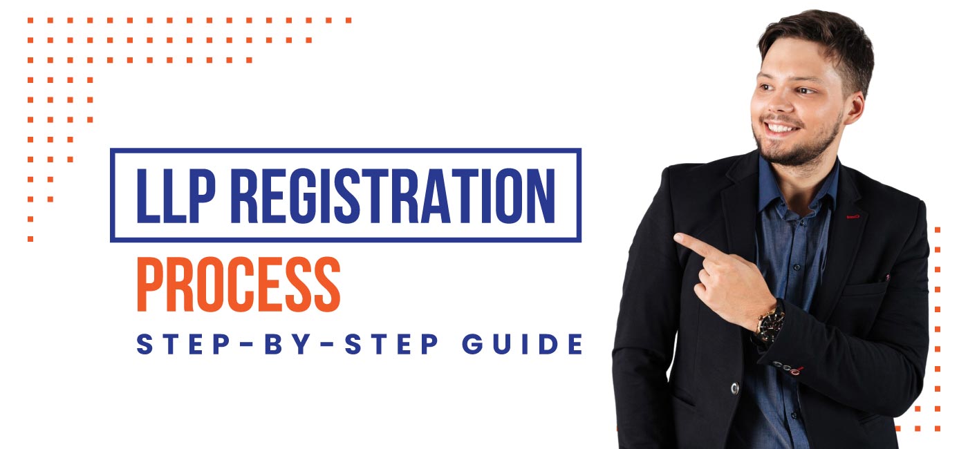 LLP-Registration-Process-Step-by-Step-Guide