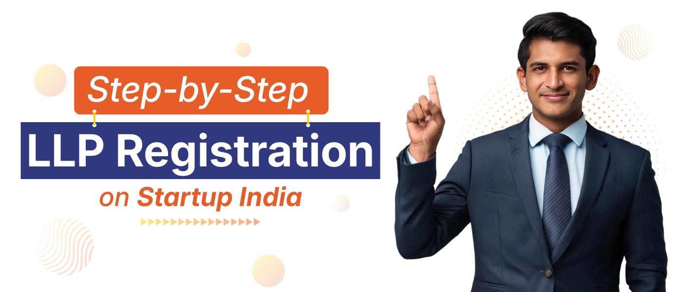 how-to-register-llp-in-startup-india