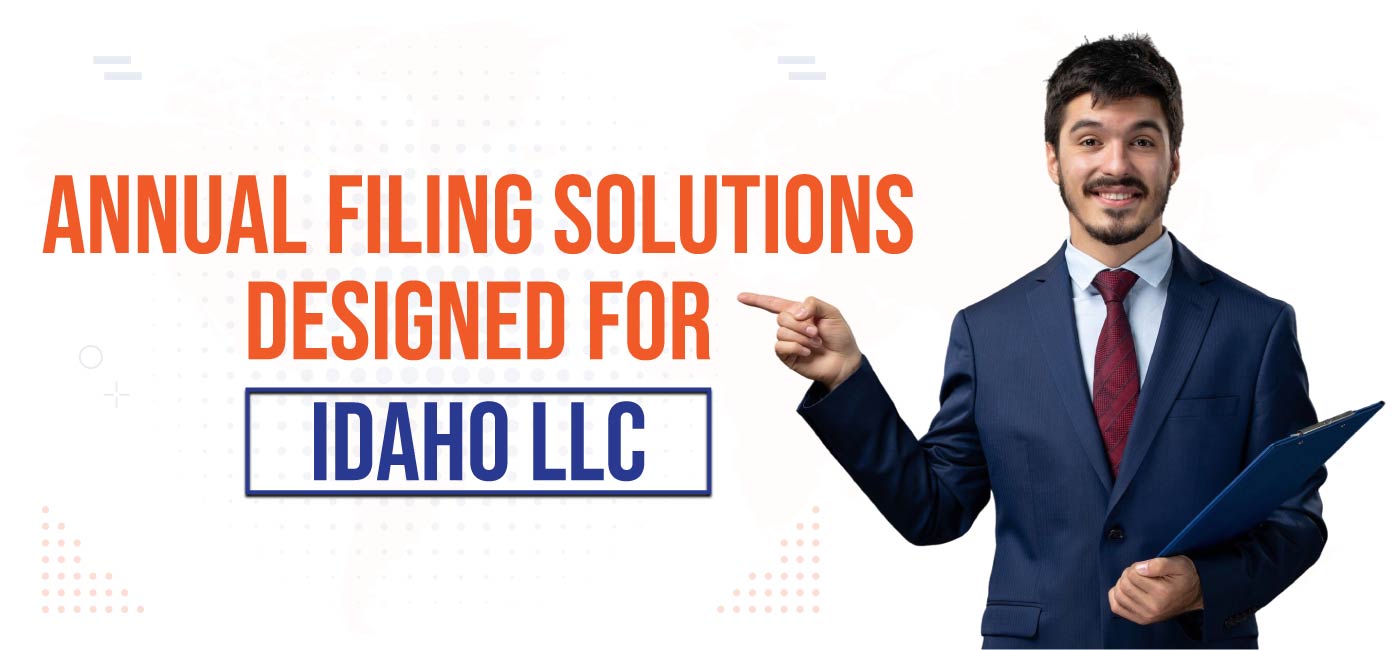 Annual-Filing-Solutions-Designed-for-Idaho-LLC