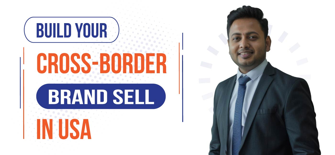 Build-Your-Cross-Border-Brand-Sell-in-USA