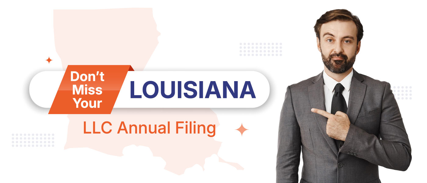 Don’t-Miss-Your-Louisiana-LLC-Annual-Filing