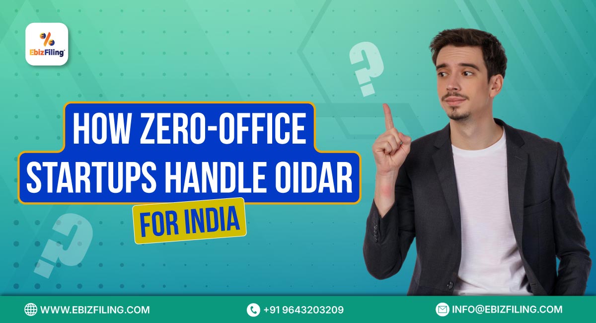 How-Zero-Office-Startups-Handle-OIDAR-for-India