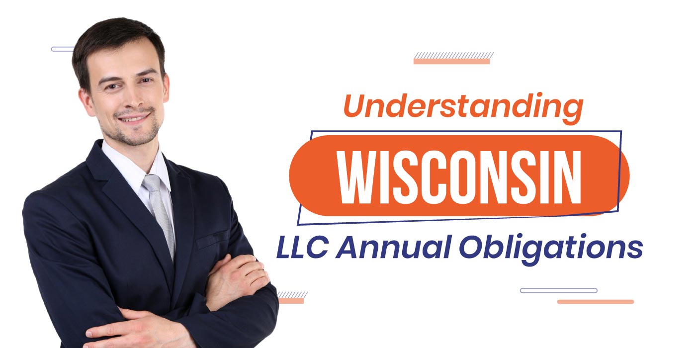 Understanding-Wisconsin-LLC-Annual-Obligations