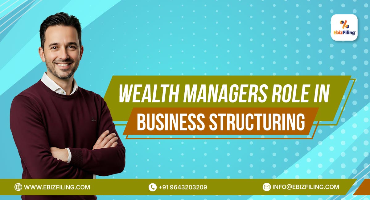 Wealth-Managers-Role-in-Business-Structuring