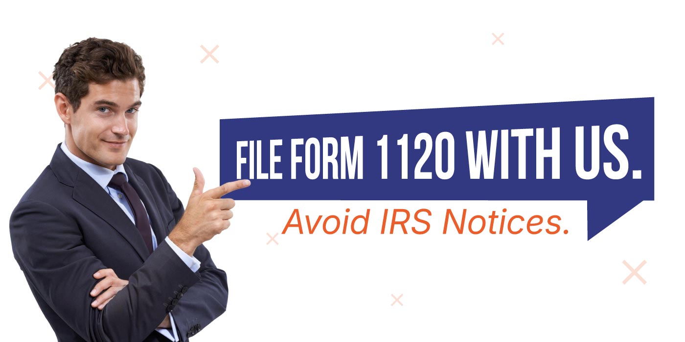 File-Form-1120-with-us.-Avoid-IRS-Notices