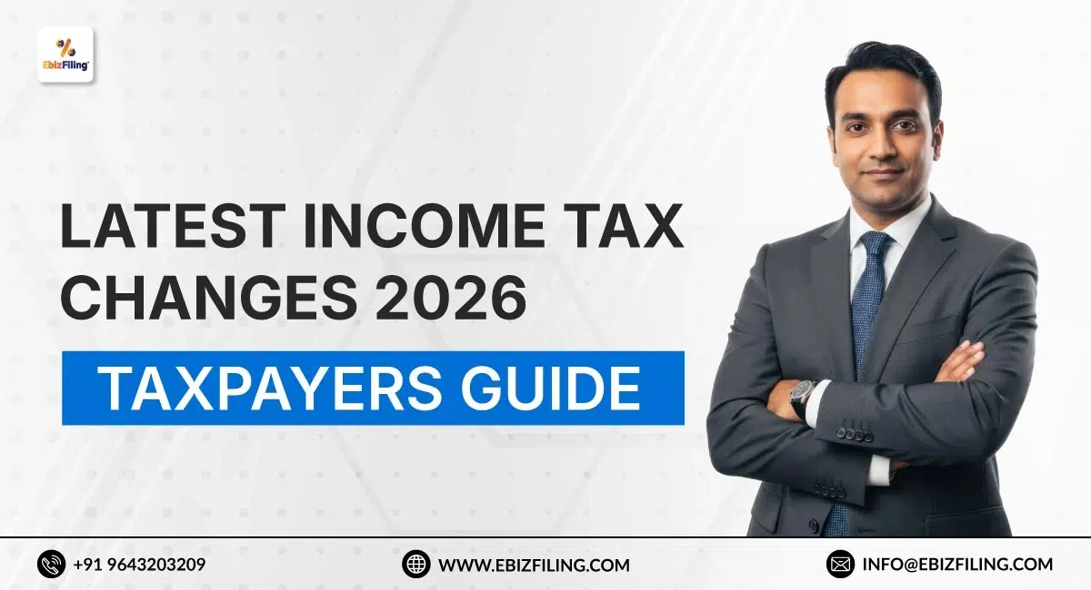 Latest income tax changes and updates applicable for taxpayers in India