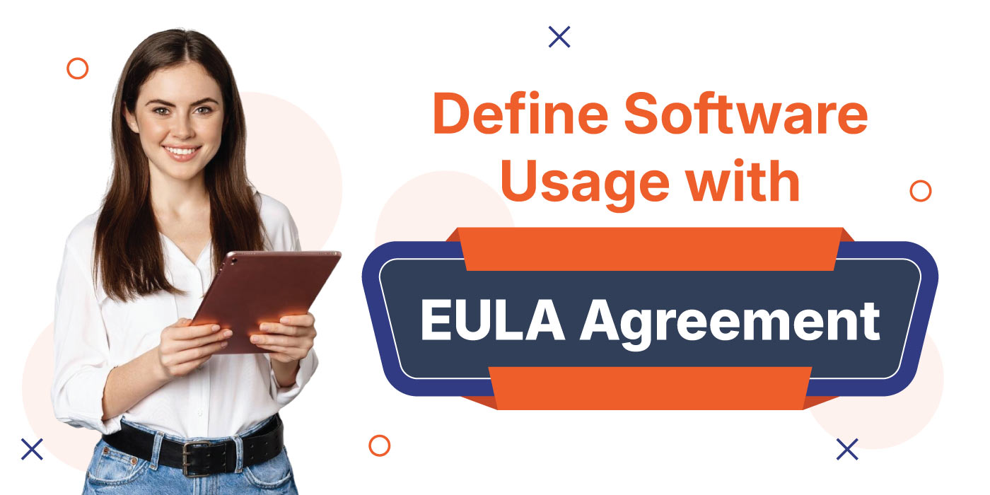 Define-Software-Usage-with-EULA-Agreement