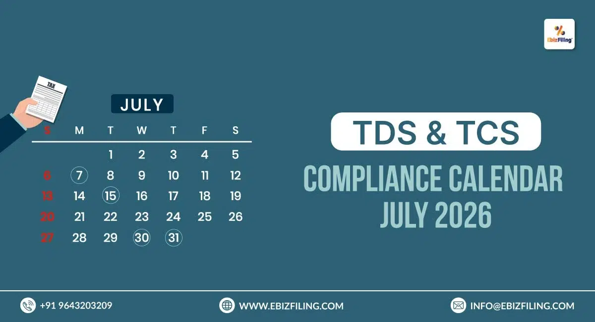 TDS and TCS Compliance Calendar July 2026 with important due dates