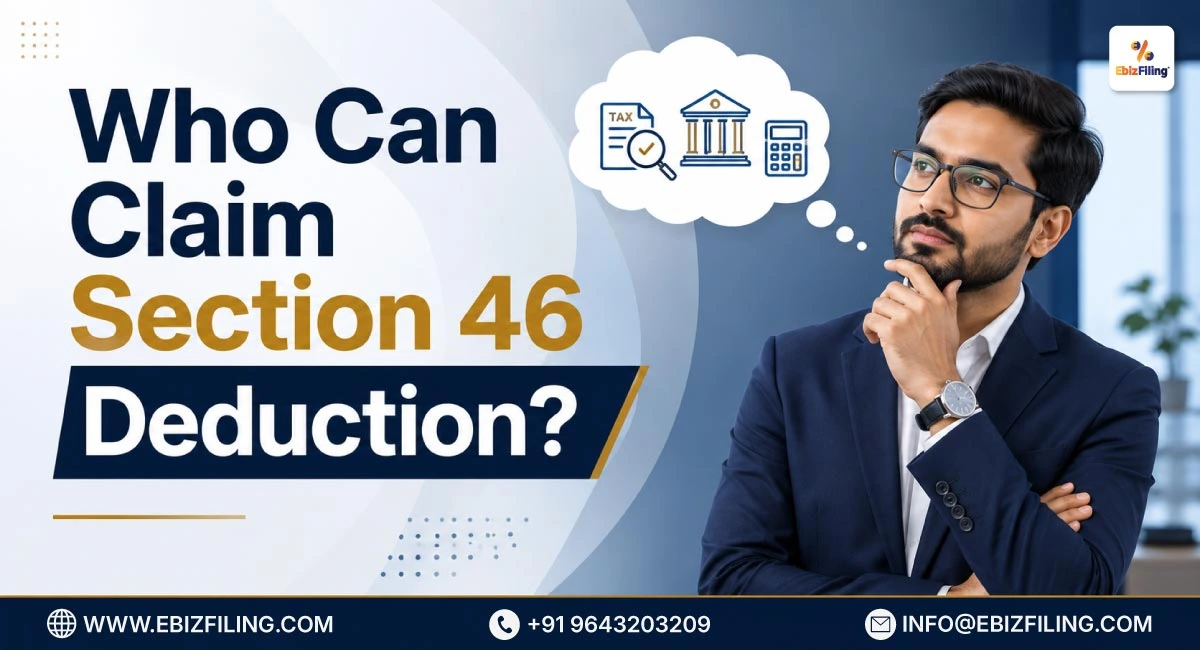 Guide to eligible taxpayers who can claim Section 46 deductions