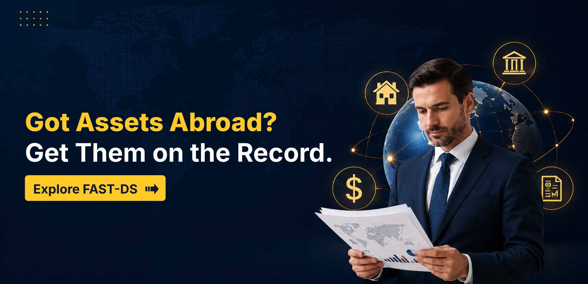 FAST DS Scheme for Assets Abroad