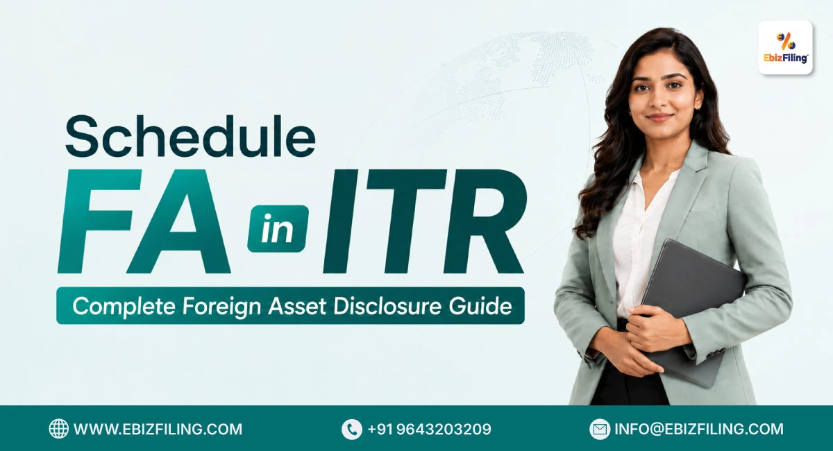 Schedule FA guide for foreign asset disclosure in ITR
