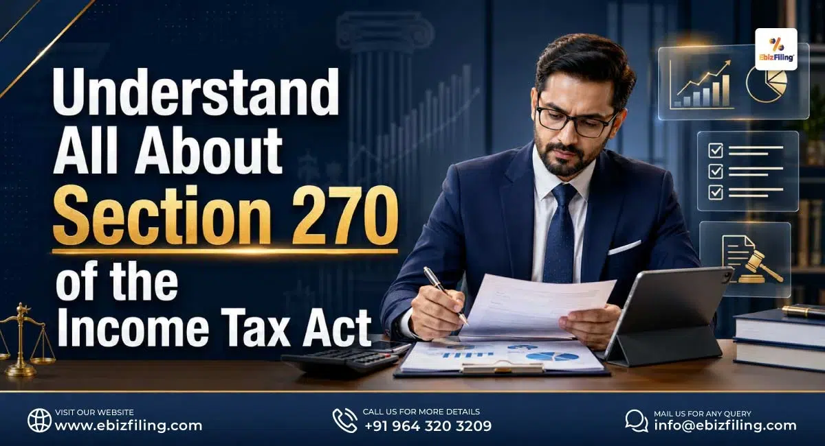Section 270 of the Income Tax Act and related penalties explained