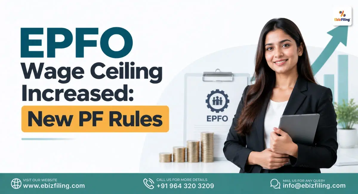 EPFO wage ceiling increase and new PF rules explained