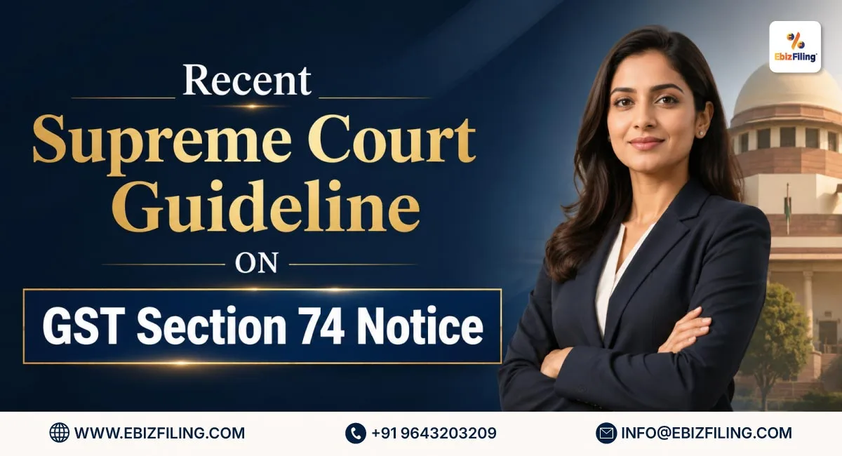 Recent Supreme Court guidelines on GST Section 74 notice