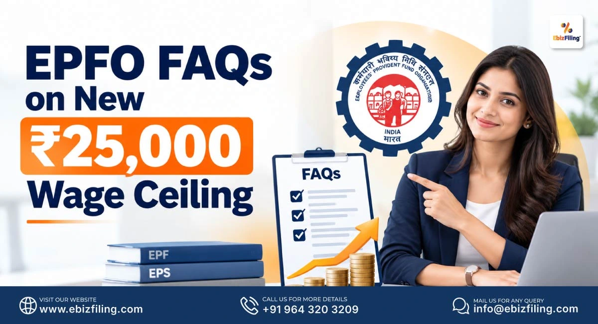 EPFO FAQs on the new ₹25,000 statutory wage ceiling